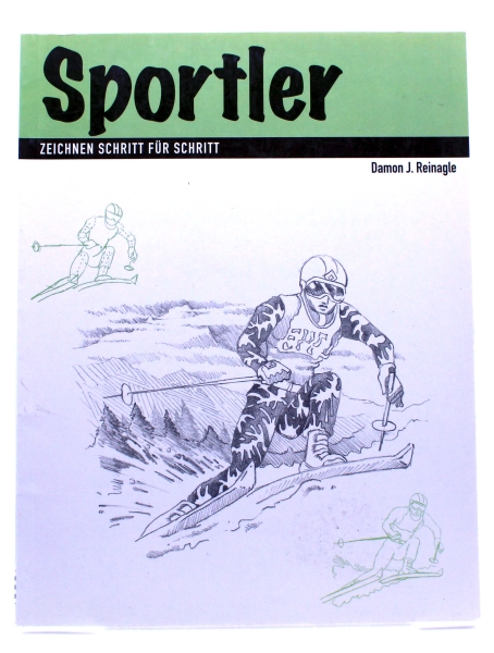 Zeichnen Schritt für Schritt: Sportler von Damon J. Reinagle